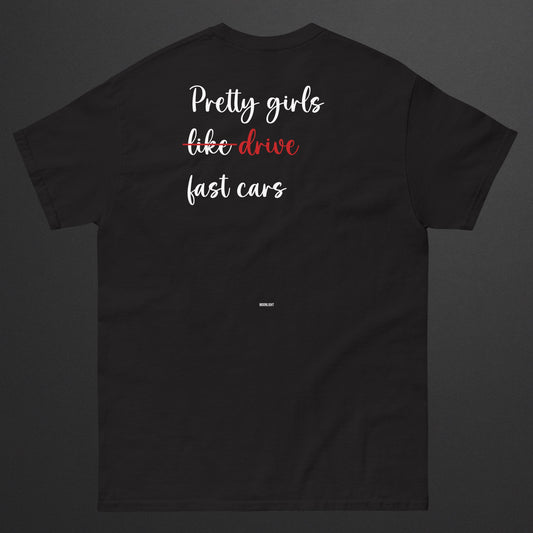 MAGLIETTA "PRETTY GIRLS X FAST CARS"